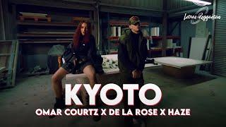 OMAR COURTZ X DE LA ROSE X HAZE - KYOTO  Letra  Lyric 