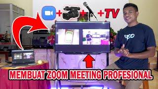 TUTORIAL SETUP ZOOM MEETING PROFESIONAL DENGAN CAMERA MICROPHONE + TV MONITOR