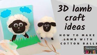 3D LAMB CRAFT IDEAS  How To Make  Lamb With Cotton Balls  Loving Fun Crafts