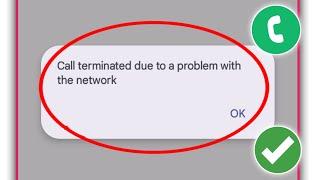 Paano Ayusin Tinapos ang tawag dahil sa problema sa network Problema