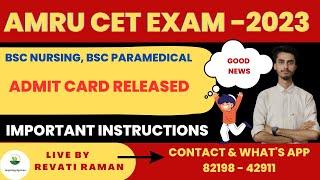 AMRU BSC NURSING & BSC PARAMEDICAL ADMIT CARD RTELEASED  ADMIT CARD IMPORTANT INSTRUCTIONS