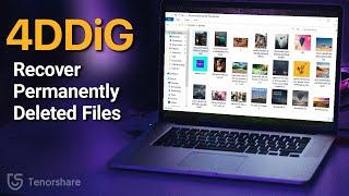 4DDiG Full Guide How to Recover Permanently Deleted Files on Windows 2020