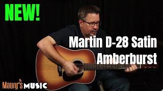 Martin Guitar D-28 Satin Amberburst - NEW for 2023