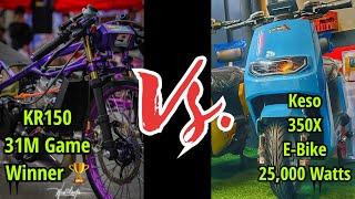 KR150 ₱31 Million Winner Vs. Keso E-Bike 350X 25000 Watts tinalo ang 2 Stroke ‼️  Drag Race Pinas