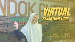 VIRTUAL PESANTREN TOUR  Mengenal Lebih Dekat Pondok Putri Pesantren Tebuireng Jombang