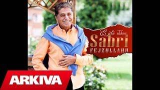 Sabri Fejzullahu - E vertete Official Song