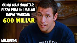 PENGANTAR PIZZA YANG MENDADAK KAYA RAYA  ALUR CERITA FILM MR DEEDS