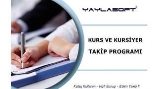 YAYLASOFT KURS KURSİYER TAKİP PROGRAMI