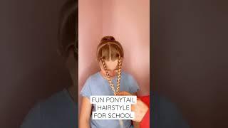 FUN PONYTAIL HAIRSTYLE FOR SCHOOL  Audrey and Victoria #shorts28 #hairstyle #hairtutorial