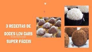 3 RECEITAS DOCES LOW CARB SUPER FÁCIL