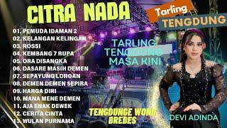 FULL TARLING TENGDUNG CITRA NADA SPECIAL COVER DEVI ADINDA 2024