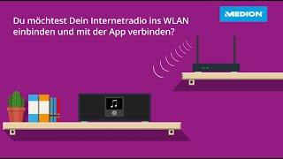 Einbindung des Internetradios ins WLAN und App Installation  MEDION Tipps