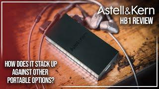 Astell&Kern AK HB1 Review  Top Class Portable DAC