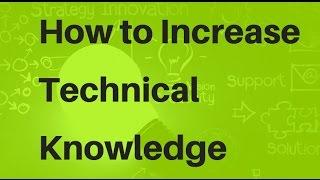 How to increase technical knowledge  skill  programming skill  TechTalk #1