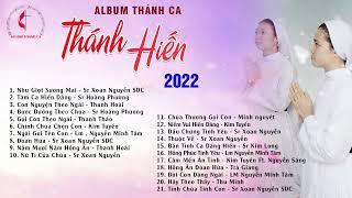 Album Thánh Ca Thánh Hiến Hay  2022 Tâm Ca Hiến DângNữ Tì Của ChúaĐoan Hứa Ngài Gọi Tên Con