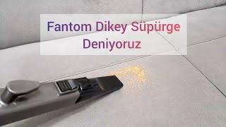 Fantom Magic P 3000 Elektrikli Dikey Süpürge Yorumlarım