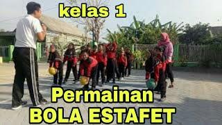 Pembelajaran PJOK Kelas 1 permainan BOLA ESTAFET - Pembelajaran Penjaskes K13