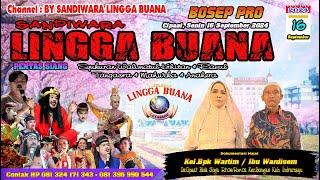 LIVE SANDIWARA LINGGA BUANA Cipaat Senin 16 September 2024 PENTAS SIANG   AIR MATA SANG PENGANTIN