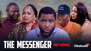 THE MESSENGER Yoruba movie 2024 - Ibrahim Chatta Sanusi Izhaq Kenny George Ayo Olaiya Madam Saje