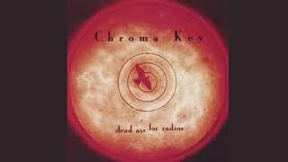 Chroma Key - Dead Air For Radios Full Album