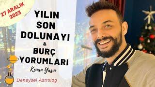 YILIN SON DOLUNAYI & Burç Yorumları  Kenan Yasin ile Astroloji