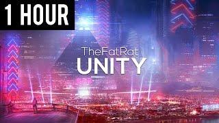 TheFatRat - Unity 1 Hour Version