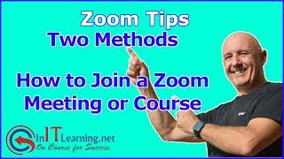 Two Methods to Join a Zoom Meeting or Course