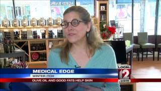 Medical Edge Olive oil and good fats help skin avoid “winter itch”