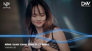 Rừng Xanh Vang Tiếng Ta Lư - Đăng Khôi Remix  Track Nhạc Quẩy 304 Mới Nhất