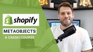Shopify Metaobjects - Create your own objects in Shopify