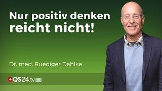 Schattengesetze Warum positiv denken allein nicht genügt  Dr. med. Ruediger Dahlke  QS24