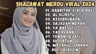 KUMPULAN LAGU ARAB VIRAL 2024 - AL HIJROTU - HABITAK X ALA BALI-ASSUBHUBADA - SHOLAWAT AI KHODIJAH