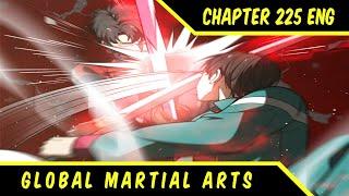 My Turn To Show Off ™ Global Martial Arts Chapter 225