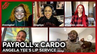 Lip Service  Payroll and Cardo talk imposters making money long-term partners studio groupies...