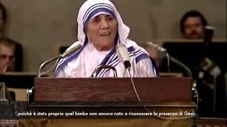 Madre Teresa dal discorso Nobel per la Pace - Sottotitoli italiano
