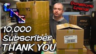 10000 subscriber donations special.