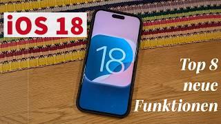 iOS 18 Top 8 neue Funktionen