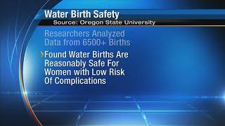 Researchers say water births safe for women with low risks