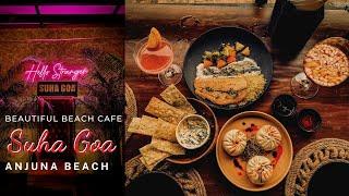 SUHA GOA - Best Beachfront Seafood ResturantCafe in Anjuna Goa