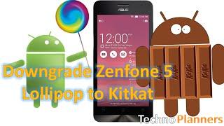 How To Downgrade Zenfone 5 from Lollipop to Kitkat