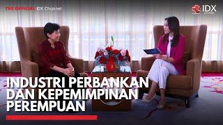 Industri Perbankan dan Kepemimpinan Perempuan  IDX CHANNEL