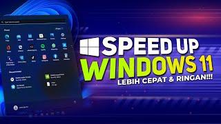 Mempercepat Windows 11 YEAHH