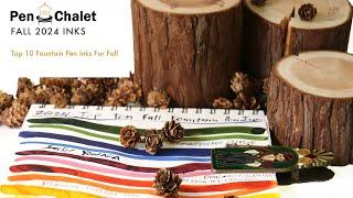 Pen Chalets Top 10 Fountain Pen Inks for Fall 2024