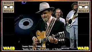 Duane Eddy - Hits Medley From Buddy Holly & The Crickets A Tribute 1988 PBS