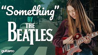 Understanding Iconic Solos Something By The Beatles