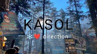 Kasol Himachal Pradesh A Unique Travel Experience