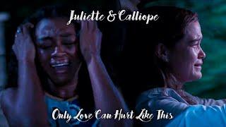 Juliette & Calliope  Only Love Can Hurt Like This