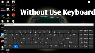 On Screen Keyboard Windows 10 Without Keyboard  How To Open Onscreen Keyboard With Mouse