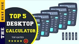  Top 5 Best Standard Function Desktop Calculator 2023 Tested & Reviewed