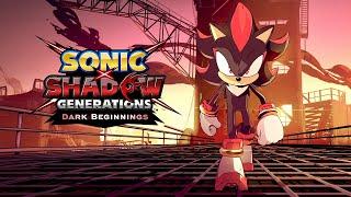 SONIC X SHADOW GENERATIONS - Dark Beginnings Teaser